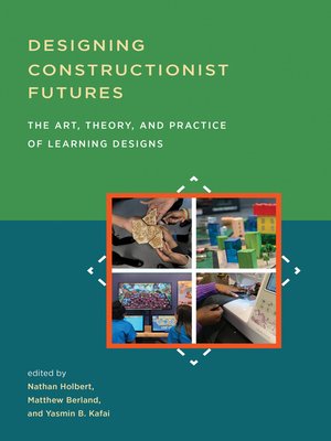 cover image of Designing Constructionist Futures
